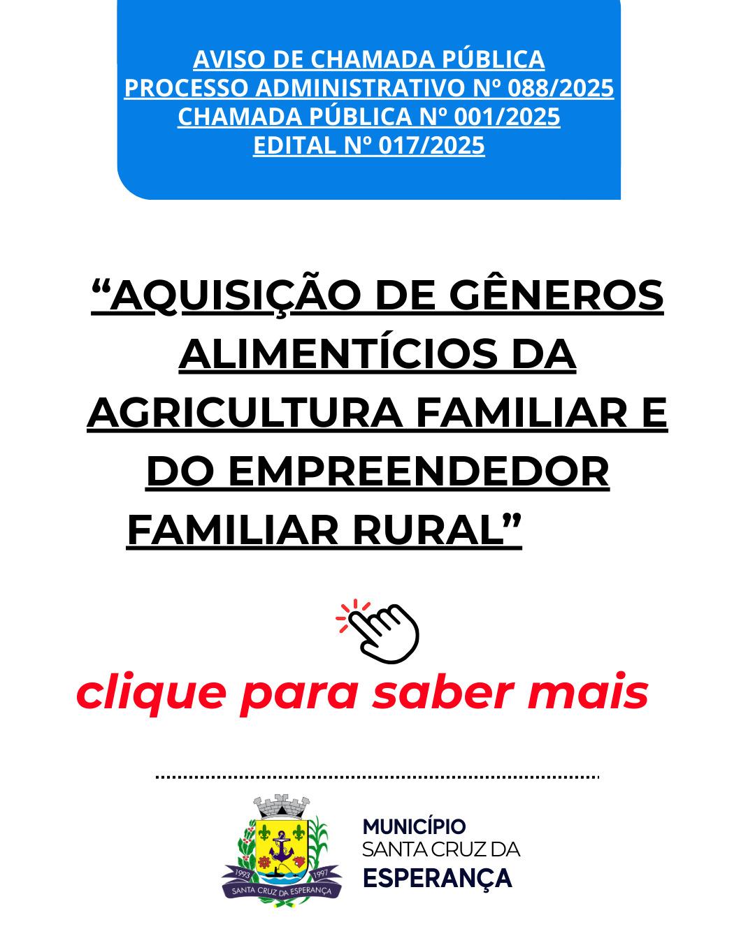 Chamada Pública nº 001/2025 – Aquisição de Gêneros Alimentícios da Agricultura Familiar para o PNAE